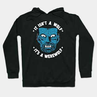 It isn't a wolf, it's a werewolf Hoodie